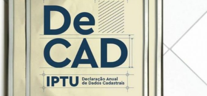 Decad: Declaração para imóveis sem inscrição imobiliária começou dia 13 de outubro